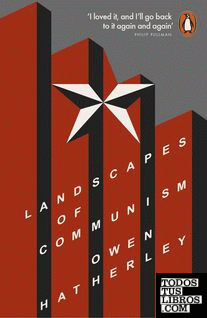 Landscapes of Communism : A History Through Buildings