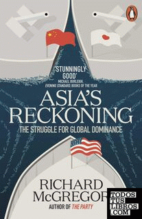 Asia's Reckoning : The Struggle for Global Dominance