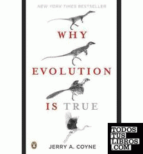WHY EVOLUTION IS TRUE