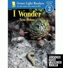 I WONDER (GREEN LIGHT READERS LEVEL 2)
