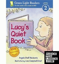 LUCY'S QUIET BOOK (GREEN LIGHT READERS LEVEL 2)