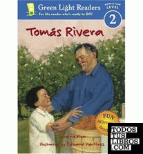 TOMAS RIVERA (GREEN LIGHT READERS LEVEL 2)