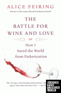 THE BATTLE FOR WINE AND LOVE
