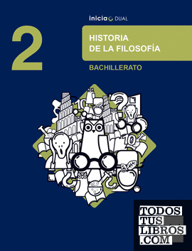 Inicia Historia de la Filosofía 2.º Bachillerato. Libro del alumno