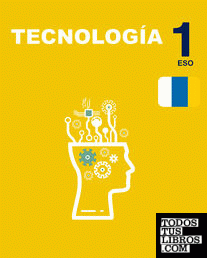 Inicia Tecnología 1.º ESO. Libro del alumno. Canarias