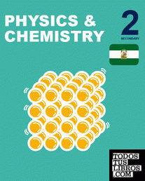 Inicia Physics & Chemistry 2.º ESO. Student's book. Andalucía