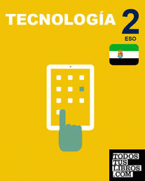 Inicia Tecnología 2.º ESO. Libro del alumno. Extremadura