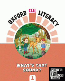 Oxford CLIL Literacy Music Primary 1. What's the sound?