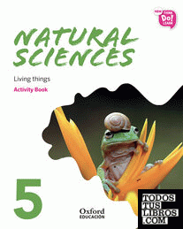 New Think Do Learn Natural Sciences 5 Module 1. Living things. Activity Book