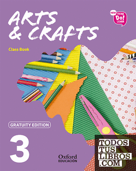 New Think Do Learn Arts & Crafts 3. Class Book  (Gratuity Edition)