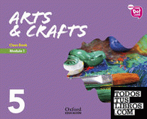 New Think Do Learn Arts & Crafts 5 Module 1. Class Book