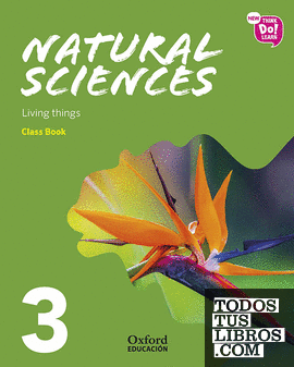 New Think Do Learn Natural Sciences 3. Class Book. Module 1. Living things.