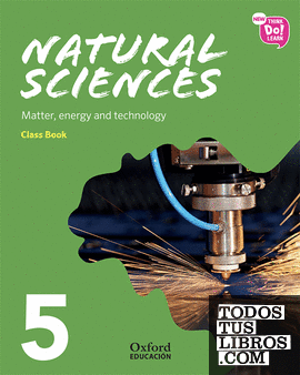 New Think Do Learn Natural Sciences 5 Module 3. Matter, energy and technology. Class Book