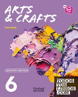 New Think Do Learn Arts & Crafts 6. Class Book  (Gratuity Edition)