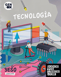 Tecnología 3º ESO. GENiOX Libro del Alumno (Andalucía)