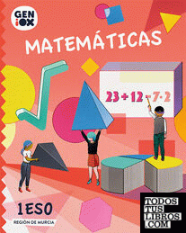 Matemáticas 1º ESO. GENiOX Libro del Alumno (Murcia)