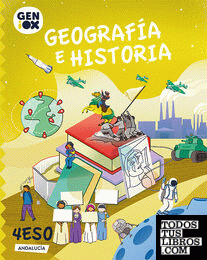 Geografía e Historia 4º ESO. GENiOX Libro del Alumno (Andalucía)