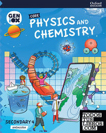 Physics & Chemistry 4º ESO. GENiOX Core Book (Andalusia)