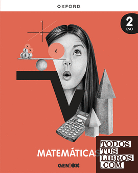Matemáticas 2º ESO. Libro del estudiante. GENiOX