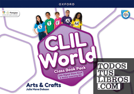 CLIL World Arts & Crafts 6. Class book
