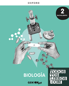 Biología 2º Bachillerato. Libro del estudiante. GENiOX PRO