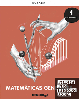 Matemáticas Generales 1º Bachillerato. Libro del estudiante. GENiOX PRO