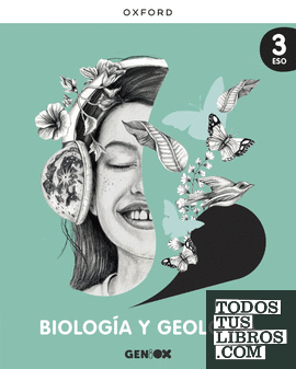 Biología y Geología 3º ESO. Libro del estudiante. GENiOX (Comunitat Valenciana)