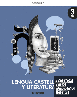 Lengua Castellana y Literatura 3º ESO. Libro del estudiante PACK. GENiOX (Canarias)