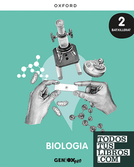 Biologia 2r Batxillerat. Llivre de l'estudiant. GENiOX PRO (Comunitat Valenciana)