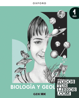 Biología y Geología 1º ESO. Libro del estudiante. GENiOX (Comunitat Valenciana) ED. 2023