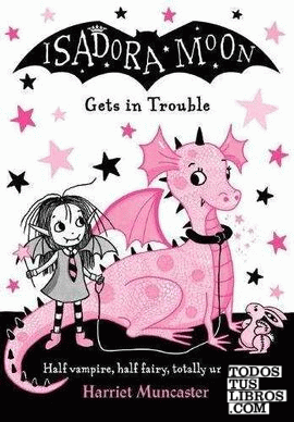 Isadora Moon gets into Trouble