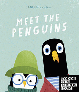 Picture Book. Meet the Penguins