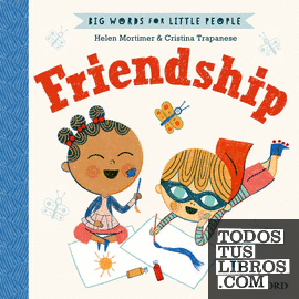 Big Words For Little People: Friendship