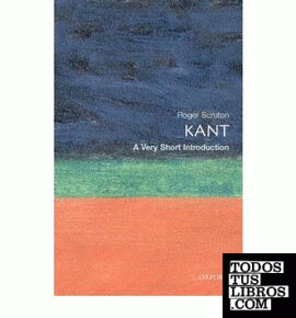 Kant. a Very Short Introduction.