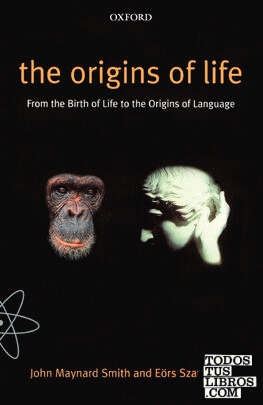 Origins of life, the:from the birth of life to origin