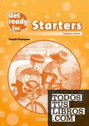Get Ready for Starters. Teacher's Book