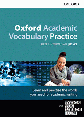 Oxford Academic Vocabulary Practice Upper Intermediate B2-C1