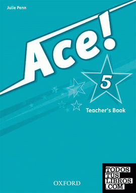 Ace! 5. Teacher's Book