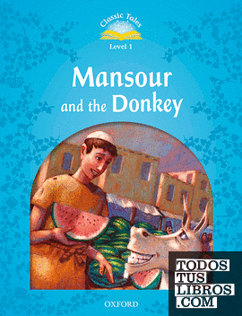 Classic Tales 1. Mansour and the Donkey. MP3 Pack.
