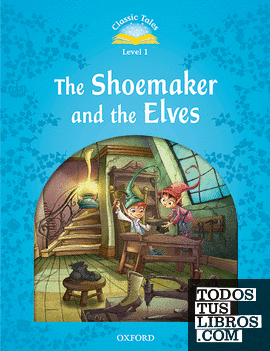 Classic Tales 1. The Shoemaker and the Elves. MP3 Pack