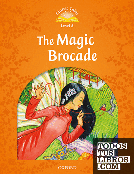 Classic Tales 5. The Magic Brocade. MP3 Pack