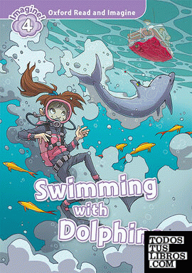 Oxford Read and Imagine 4. Swimming with Dolphins MP3 Pack