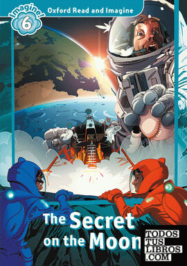 Oxford Read and Imagine 6. The Secret on the Moon MP3 Pack