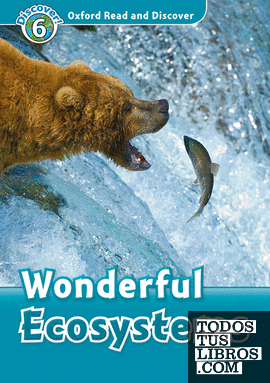 Oxford Read and Discover 6. Wonderful Ecosystems MP3 Pack