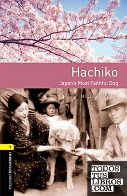 Oxford Bookworms 1. Hachiko: Japan's Most Faithful Dog MP3 Pack