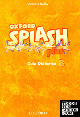 Splash Plus B. Guía Didáctica
