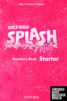 Splash Plus Starter. Teacher's Book