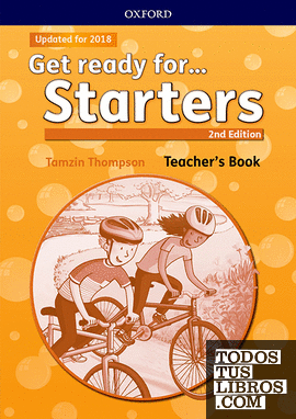 Get Ready for Starters. Teacher's Book 2nd Edititon