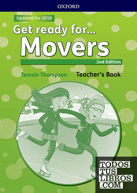 Get Ready for Movers. Teacher's Book 2nd Edition