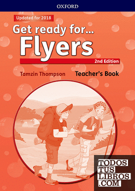 Get Ready for Flyers. Teacher's Book 2nd Edition
